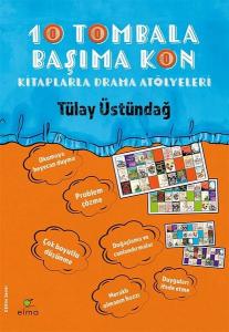 10 Tombala Başıma Kon - Kitaplarla Drama Atölyeleri
