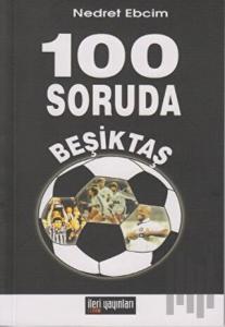 100 Soruda Beşiktaş