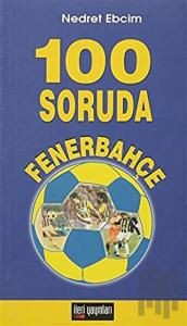 100 Soruda Fenerbahçe