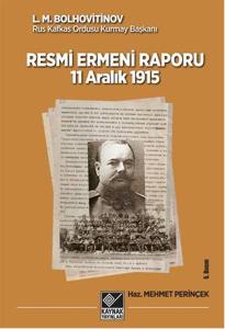 11 Aralık 1915 Tarihli Resmi Ermeni Raporu