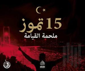 15 Temmuz Diriliş Destanı (Arapça)