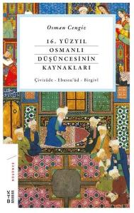 16.Yüzyıl Osmanlı Düşüncesinin Kaynakları