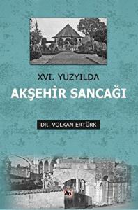 16. Yüzyılda Akşehir Sancağı