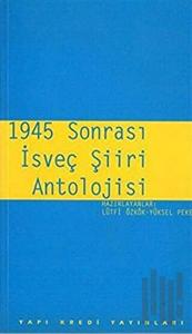 1945 Sonrası İsveç Şiiri Antolojisi