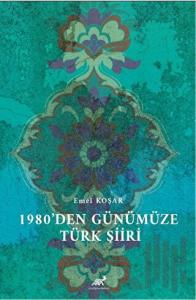 1980’den Günümüze Türk Şiiri