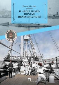 2.Abdülhamit Dönemi Deniz Stratejisi
