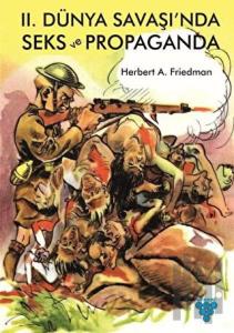 2. Dünya Savaşı'nda Seks ve Propaganda