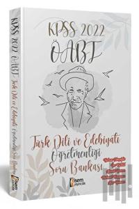 2022 KPSS ÖABT Türk Dili ve Edebiyatı Öğretmenliği Soru Bankası