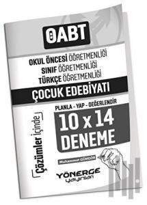 ÖABT Okul Öncesi, Türkçe Öğretmenliği Çocuk Edebiyatı 10x14 Deneme Çözümlü