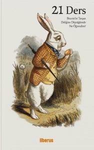 21 Ders: Bitcoin'in Tavşan Deliğine Düştüğümde Ne Öğrendim? (Ciltli)