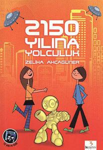 2150 Yılına Yolculuk