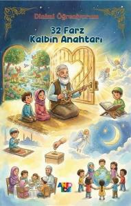 32 Farz Kalbin Anahtarı - Dinimi Öğreniyorum 2. Kitap