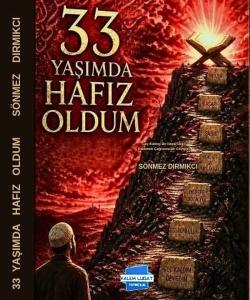 33 Yaşımda Hafız Oldum