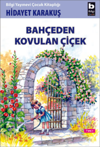 Bahçeden Kovulan Çiçek