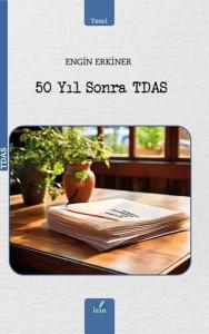 50 Yıl Sonra TDAS