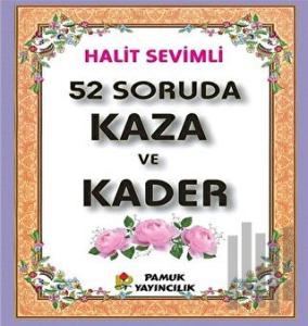 52 Soruda Kaza Ve Kader (Kod-278)