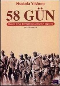 58 Gün - Mustafa Kemal ile Filistin'den Anayurdun Dağlarına