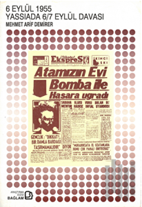 6 Eylül 1955 Yassıada 6/7 Eylül Davası