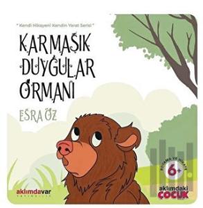 +6 Yaş Karmaşık Duygular Ormanı