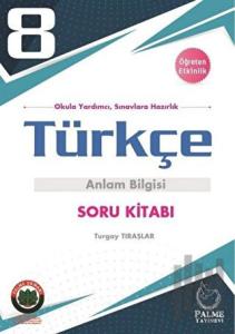 8. Sınıf Türkçe Anlam Bilgisi Soru Kitabı