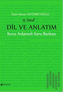 9. Sınıf Dil ve Anlatım Konu Anlatımlı Soru Bankası