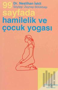 99 Sayfada Hamilelik ve Çocuk Yogası