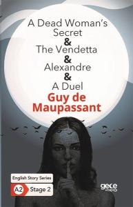 A Dead Womans Secret The Vendetta - Alexandre - A Duel - English Story Series - A2 Stage 2