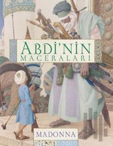Abdi’nin Maceraları (Ciltli)