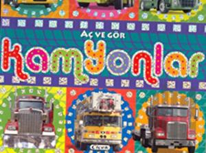 Aç ve Gör Kamyonlar