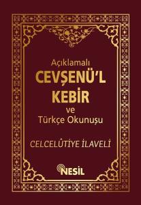 Açıklamalı Cevşenü'l-Kebir ve Türkçe Okunuşu - Celcelutiye İlaveli