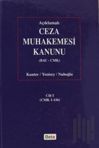 Açıklamalı Ceza Muhakemesi Kanunu (BAU-CMK) Cilt: 1 (Ciltli)