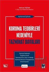 Açıklamalı İçtihatlı Koruma Tedbirleri Nedeniyle Tazminat Davaları