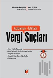 Açıklamalı - İçtihatlı Vergi Suçları