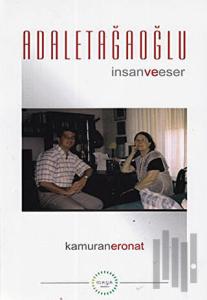 Adalet Ağaoğlu İnsan ve Eser