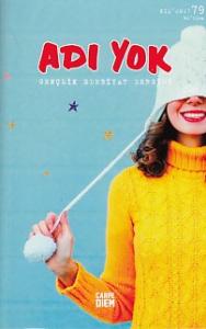 Adı Yok Gençlik Edebiyat Dergisi Sayı: 79 Kış 2017