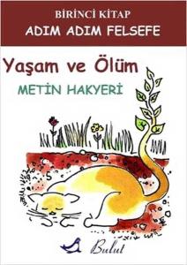 Adım Adım Felsefe - Yaşam ve Ölüm