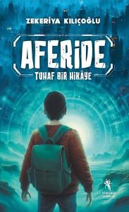 Aferide - Tuhaf Bir Hikaye