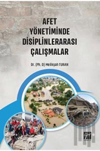 Afet Yönetiminde Disiplinlerarası Çalışmalar