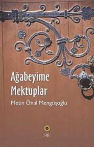 Ağabeyime Mektuplar
