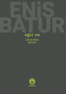 Ağır Su - 2019 - 2023 Şiirler