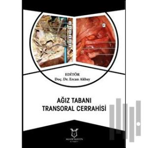 Ağız Tabanı Transoral Cerrahisi