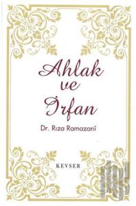 Ahlak ve İrfan