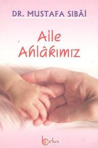 Aile Ahlakımız