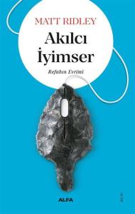 Akılcı İyimser-Refahın Evrimi