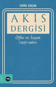 Akis Dergisi - Öfke ve İsyan 1957-1960 2. Cilt