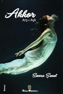 Akkor: Arş-ı Aşk