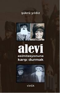 Alevi Asimilasyonuna Karşı Durmak