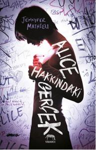 Alice Hakkındaki Gerçek (Ciltli)