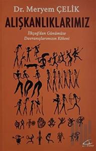 Alışkanlıklarımız