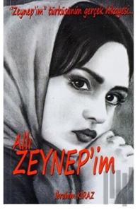 Allı Zeynep'im
